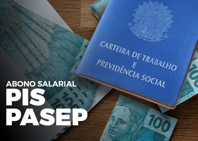 Valor e calendário do abono salarial para 2025